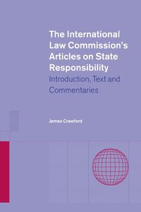 bokomslag The International Law Commission's Articles on State Responsibility