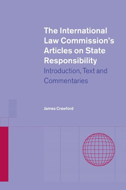 The International Law Commission's Articles on State Responsibility 1