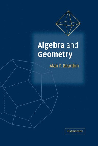 bokomslag Algebra and Geometry