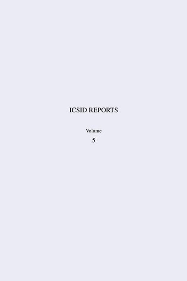 Edward Helgeson, Elihu Lauterpacht - ICSID Reports: Volume 5, Inbunden