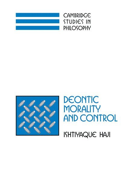 Deontic Morality and Control 1