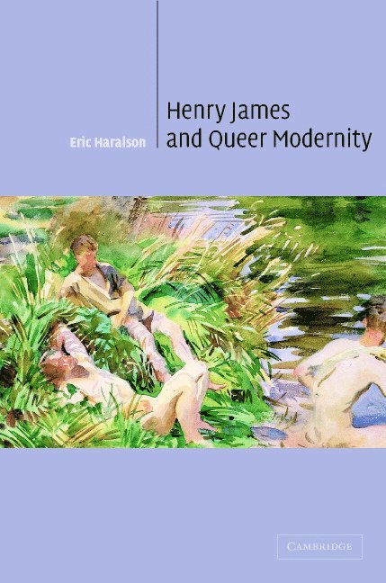 Henry James and Queer Modernity 1