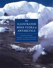 Illustrated Moss Flora of Antarctica 1