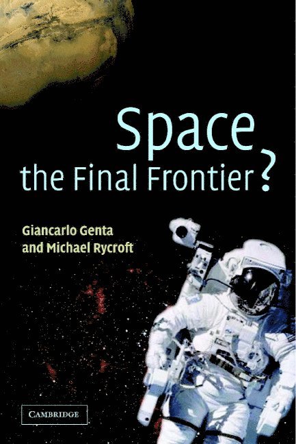 Space, the Final Frontier? 1