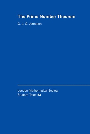 G. J. O. Jameson, C. M. Series - The Prime Number Theorem, Inbunden
