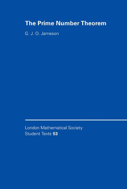 G. J. O. (Lancaster University) Jameson, Graham Jameson, G. J. O. Jameson, C. M. Series - The Prime Number Theorem, Inbunden