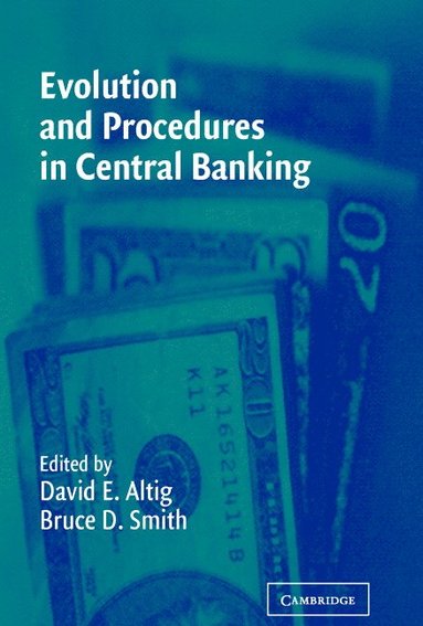 bokomslag Evolution and Procedures in Central Banking