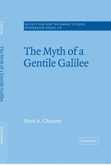 bokomslag The Myth of a Gentile Galilee