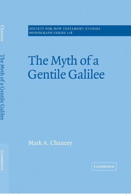 The Myth of a Gentile Galilee 1