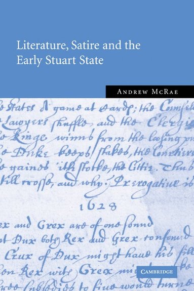 bokomslag Literature, Satire and the Early Stuart State