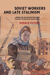 bokomslag Soviet Workers and Late Stalinism