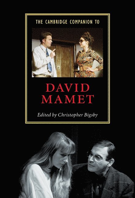 Christopher (University of East Anglia) Bigsby, Christopher Bigsby - The Cambridge Companion to David Mamet, Inbunden