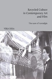 Recycled Culture in Contemporary Art and Film 1