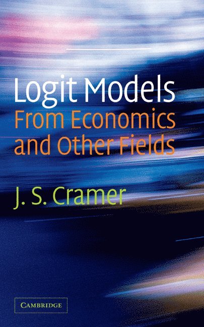 J. S. Cramer, J. S. (Universiteit van Amsterdam) Cramer - Logit Models from Economics and Other Fields, Inbunden