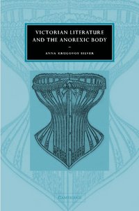 bokomslag Victorian Literature and the Anorexic Body