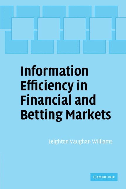 Information Efficiency in Financial and Betting Markets 1