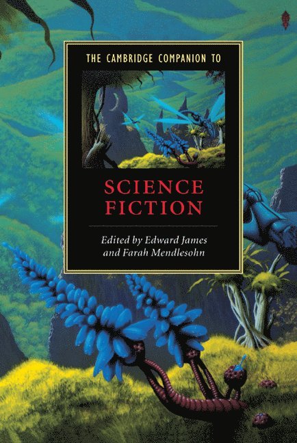 The Cambridge Companion to Science Fiction 1