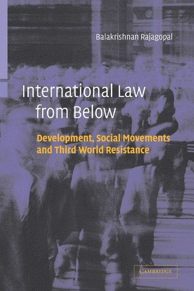bokomslag International Law from Below: Development, Social Movements and Third World Resistance