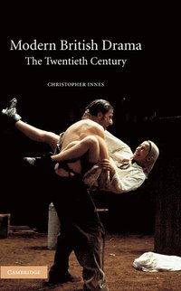 bokomslag Modern British Drama: The Twentieth Century