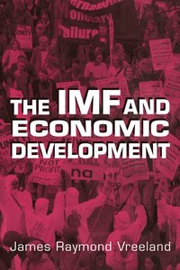 bokomslag The IMF and Economic Development
