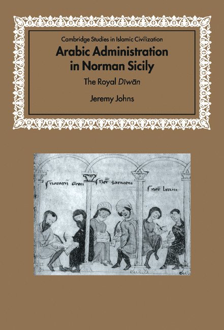 Arabic Administration in Norman Sicily