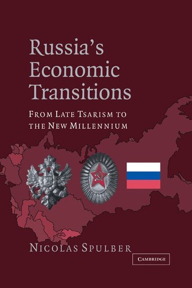 Nicolas Spulber - Russia's Economic Transitions, Inbunden