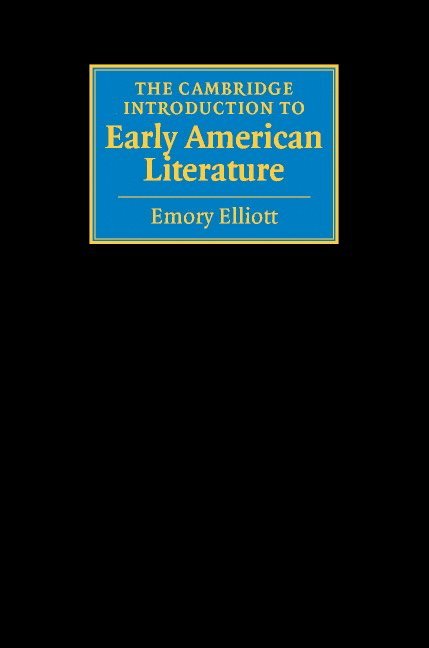 The Cambridge Introduction to Early American Literature 1