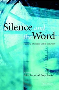 bokomslag Silence and the Word