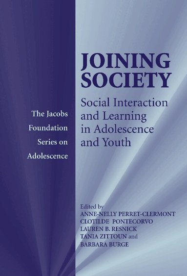 Anne-Nelly Perret-Clermont, Clotilde Pontecorvo, Lauren B. Resnick, Tania Zittoun, Barbara Burge - Joining Society, Inbunden