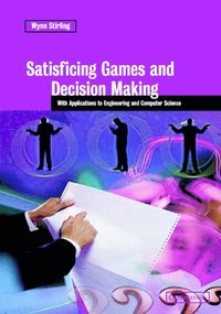 bokomslag Satisficing Games and Decision Making
