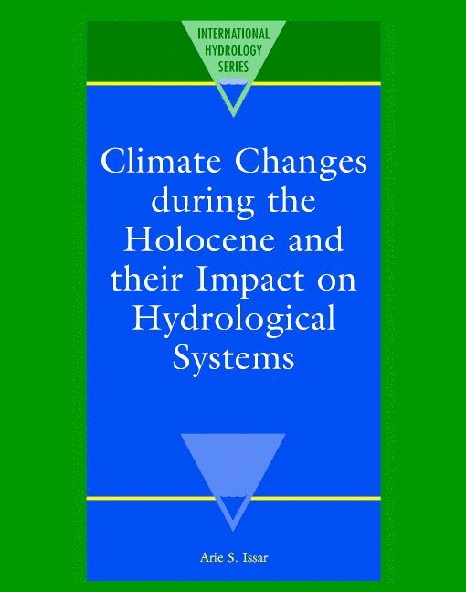 Climate Changes during the Holocene and their Impact on Hydrological Systems