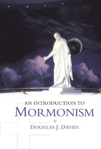 bokomslag An Introduction to Mormonism