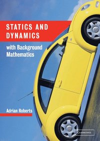 bokomslag Statics and Dynamics with Background Mathematics