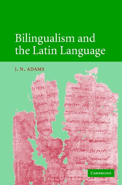 Bilingualism and the Latin Language