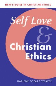 Self Love and Christian Ethics 1