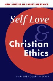 Self Love and Christian Ethics