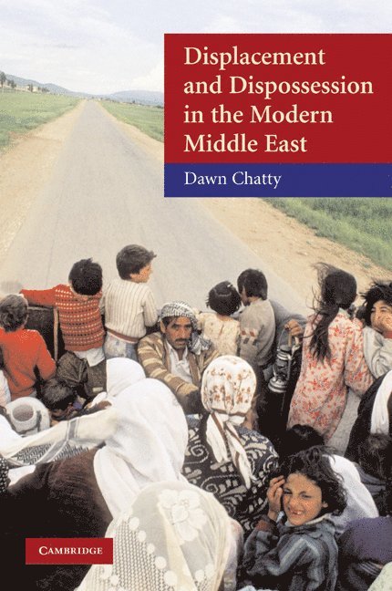 Displacement and Dispossession in the Modern Middle East 1