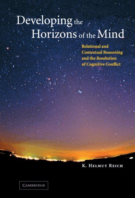 K. Helmut Reich - Developing the Horizons of the Mind, Inbunden