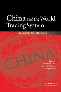 bokomslag China and the World Trading System