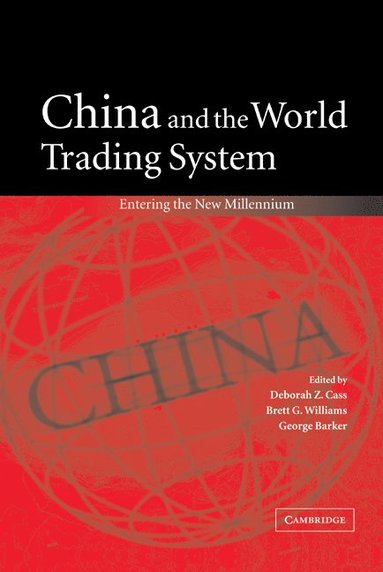 bokomslag China and the World Trading System