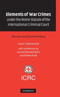 bokomslag Elements of War Crimes under the Rome Statute of the International Criminal Court