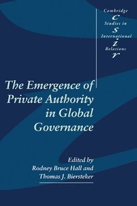 bokomslag The Emergence of Private Authority in Global Governance