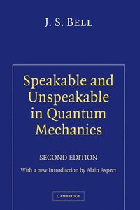 bokomslag Speakable and Unspeakable in Quantum Mechanics