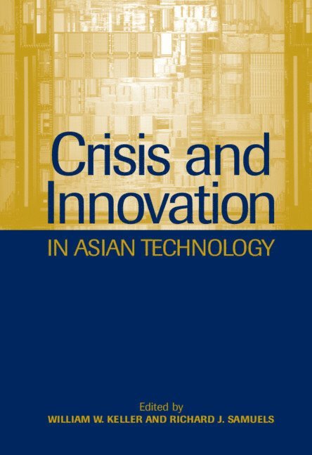 Crisis and Innovation in Asian Technology 1