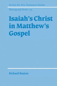 bokomslag Isaiah's Christ in Matthew's Gospel