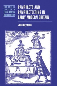 bokomslag Pamphlets and Pamphleteering in Early Modern Britain