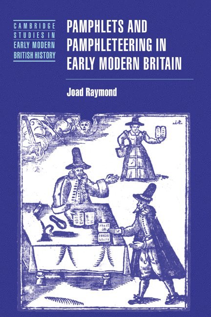 Pamphlets and Pamphleteering in Early Modern Britain 1