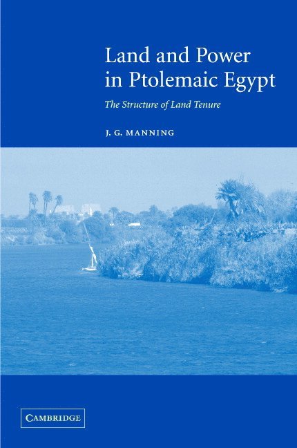 Land and Power in Ptolemaic Egypt 1