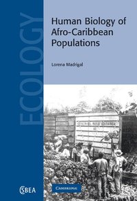 bokomslag Human Biology of Afro-Caribbean Populations