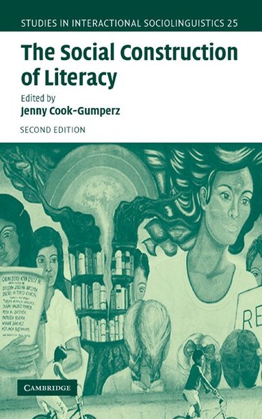 Jenny Cook-Gumperz, Jenny Cook-Gumperz - The Social Construction of Literacy, Inbunden